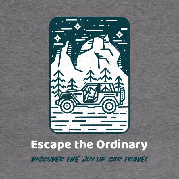 Escape the Ordinary: Discover the Joy of Car Travel by 4evercooldesigns